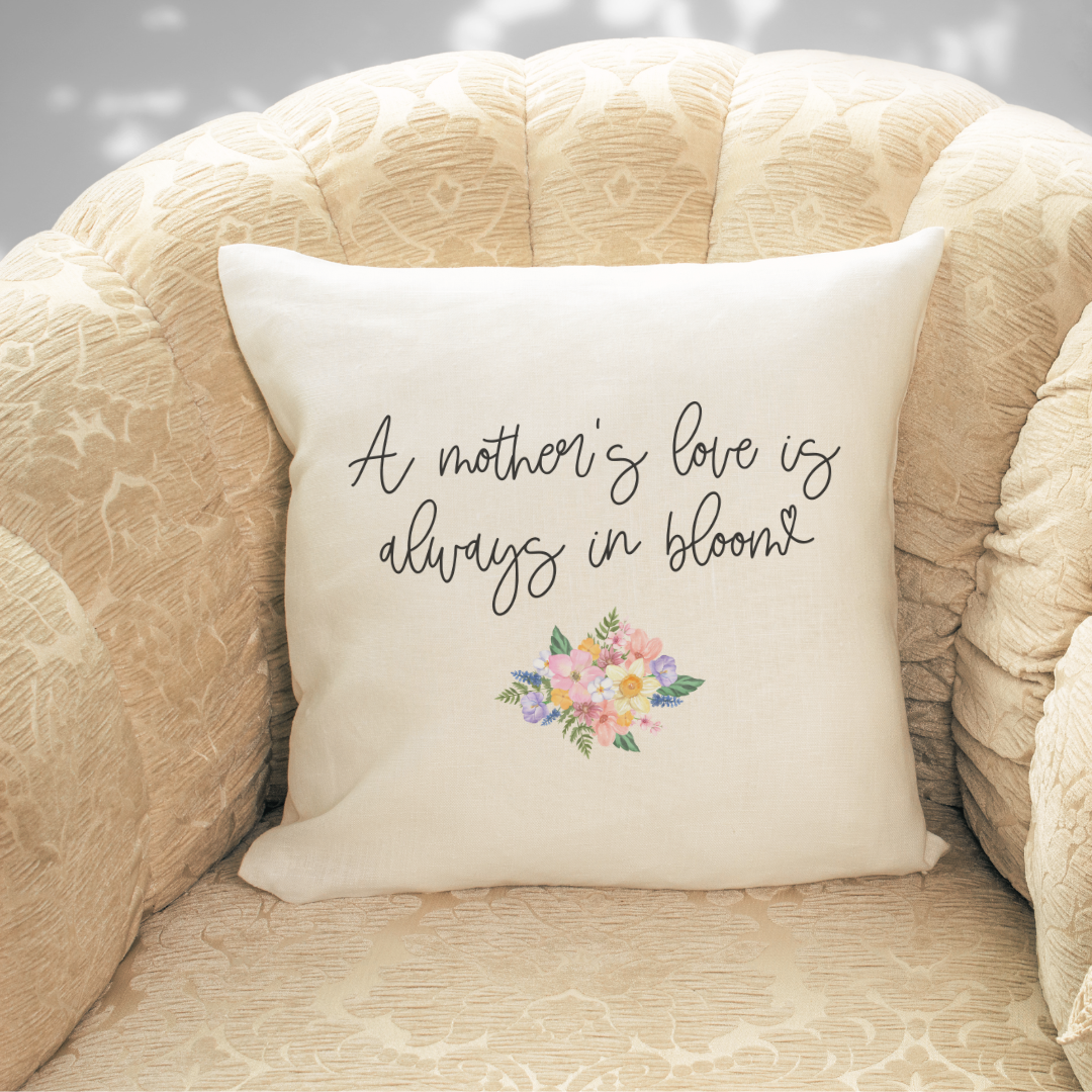 A Mother's Love in Bloom Pillow Cover