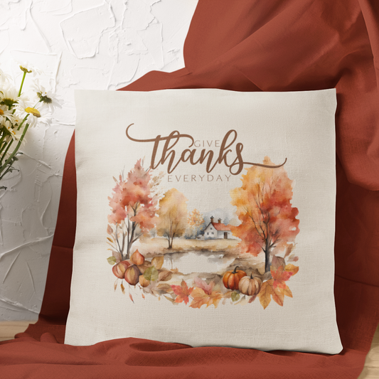 Give Thanks Everyday Pillow Cover