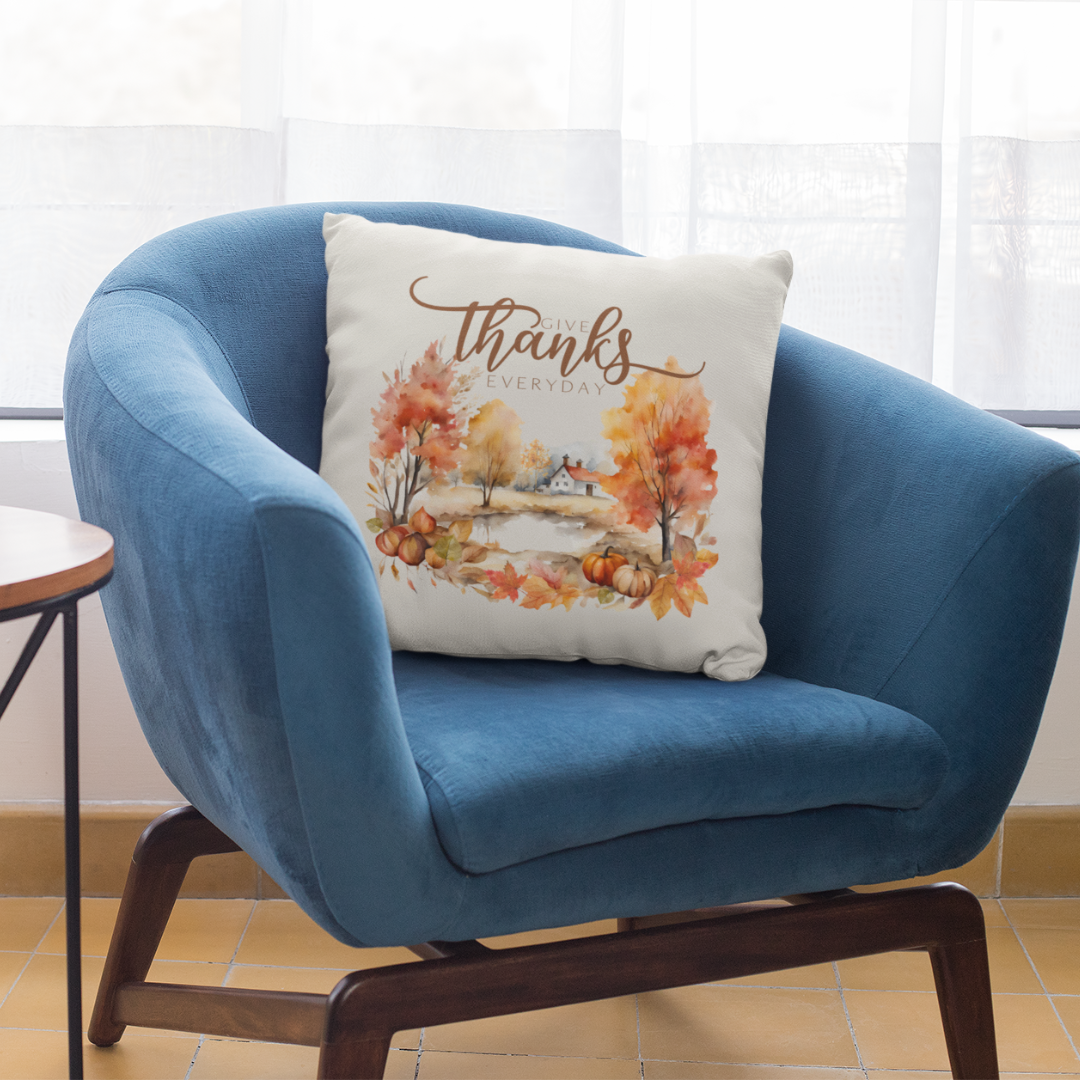 Give Thanks Everyday Pillow Cover