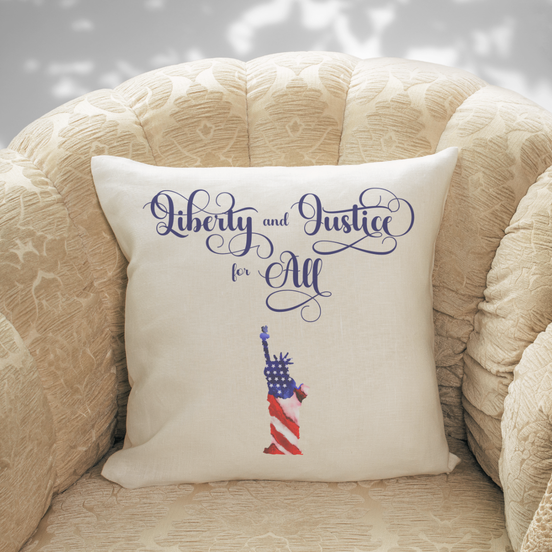 Liberty and Justice For All Pillow Cover