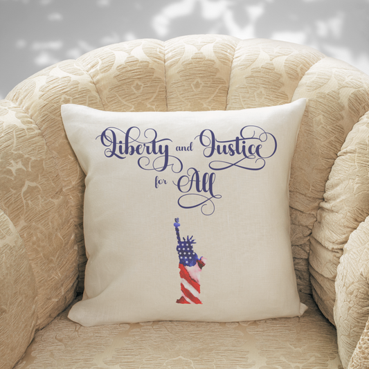Liberty and Justice For All Pillow Cover