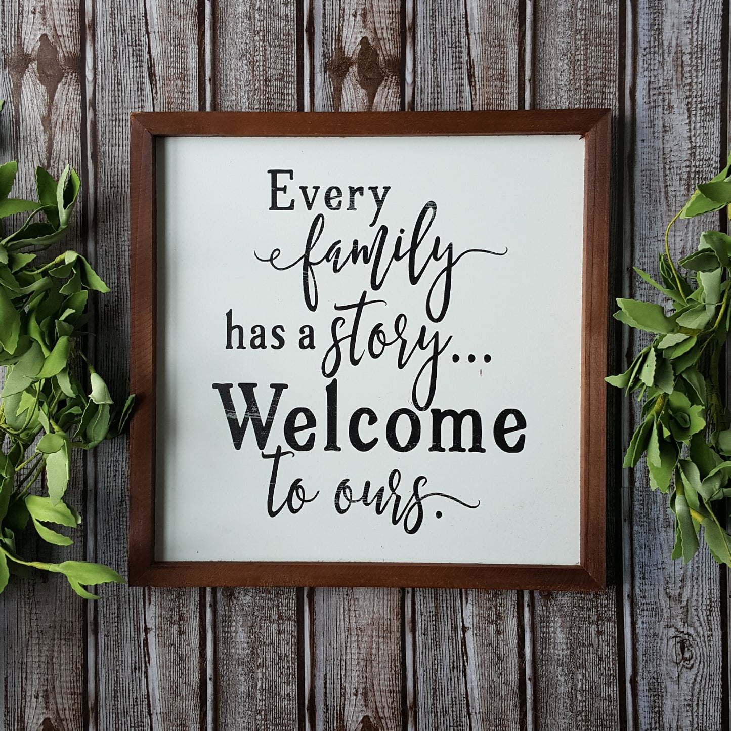 "Every Family" Sign