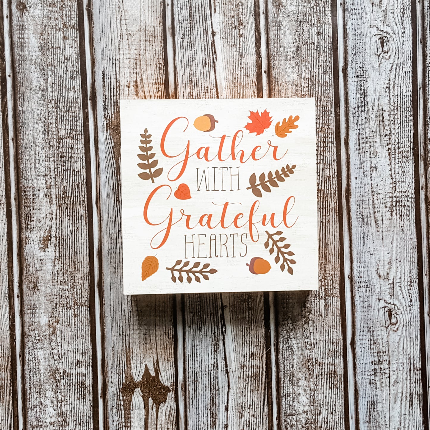 "Gather With Grateful Hearts" Box Sign