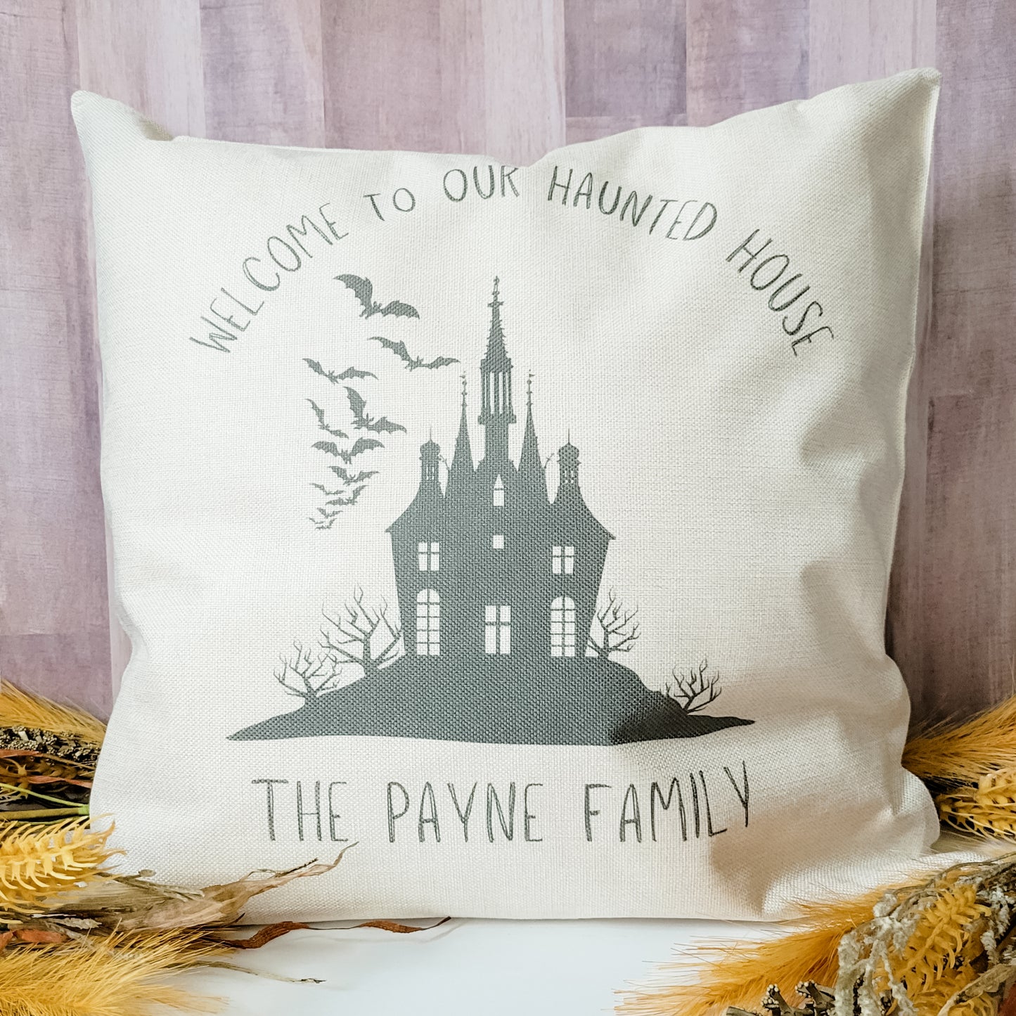 Welcome to Our Haunted House Personalized Pillow Cover