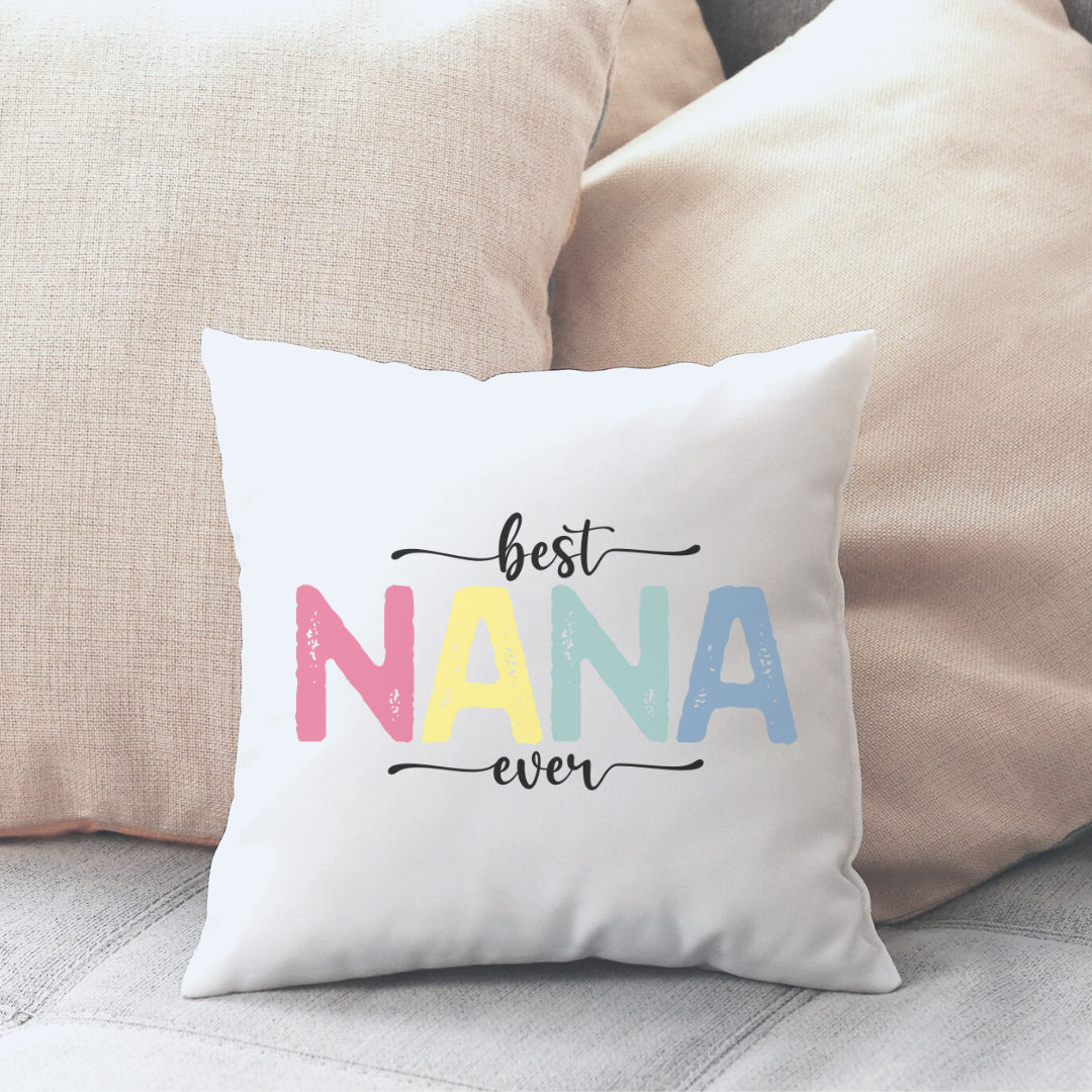 Best Nana Ever Pillow Cover