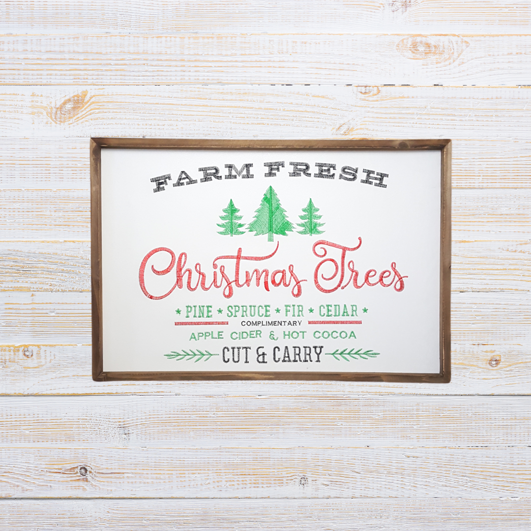 "Farm Fresh Christmas Trees" Embroidered Sign