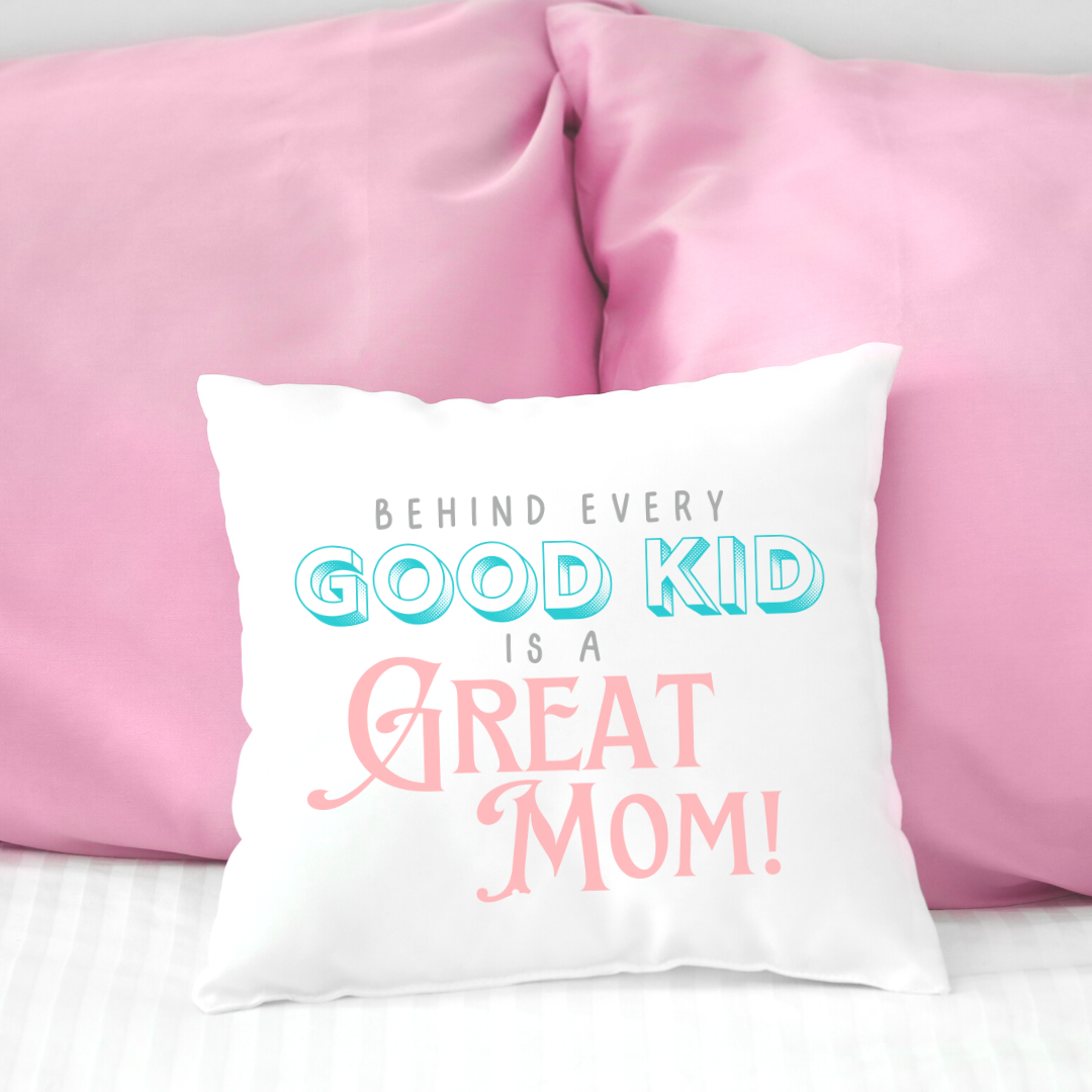 Great Mom Pillow Cover