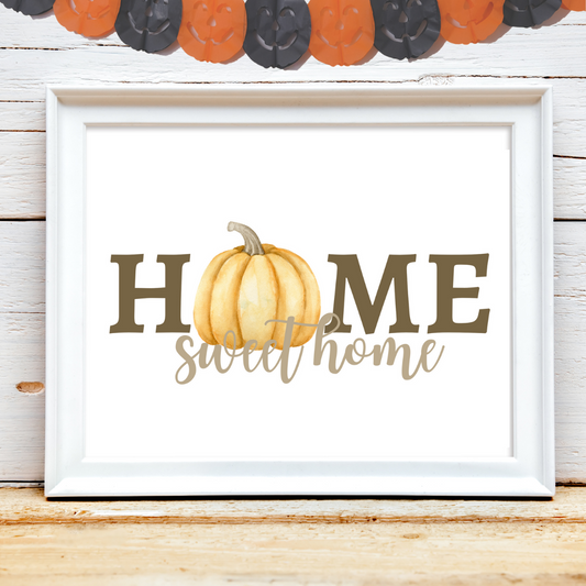 Home Sweet Pumpkin Home Digital Download