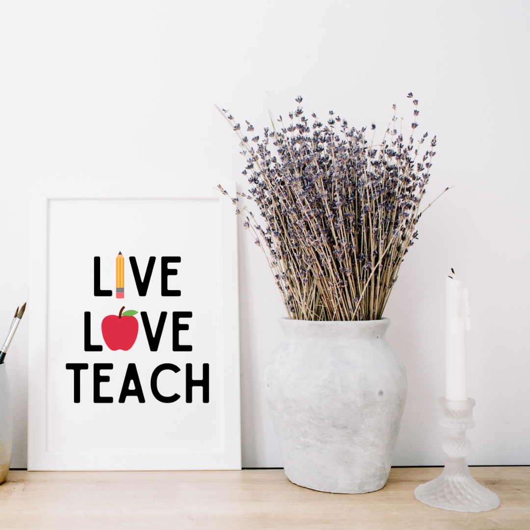 Live Love Teach Digital Download