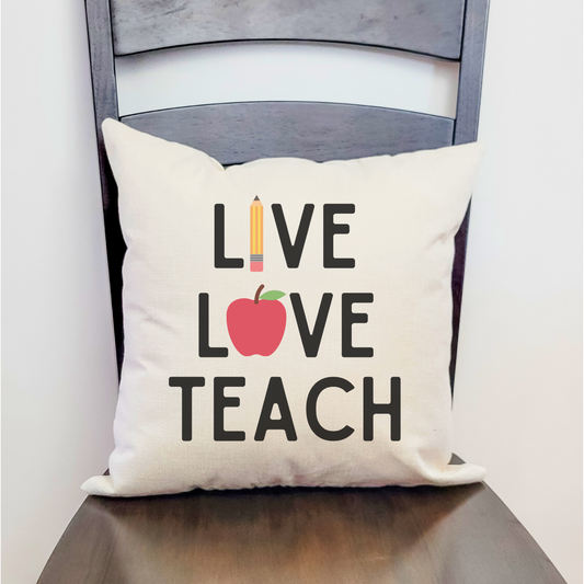 Live Love Teach Pillow Cover