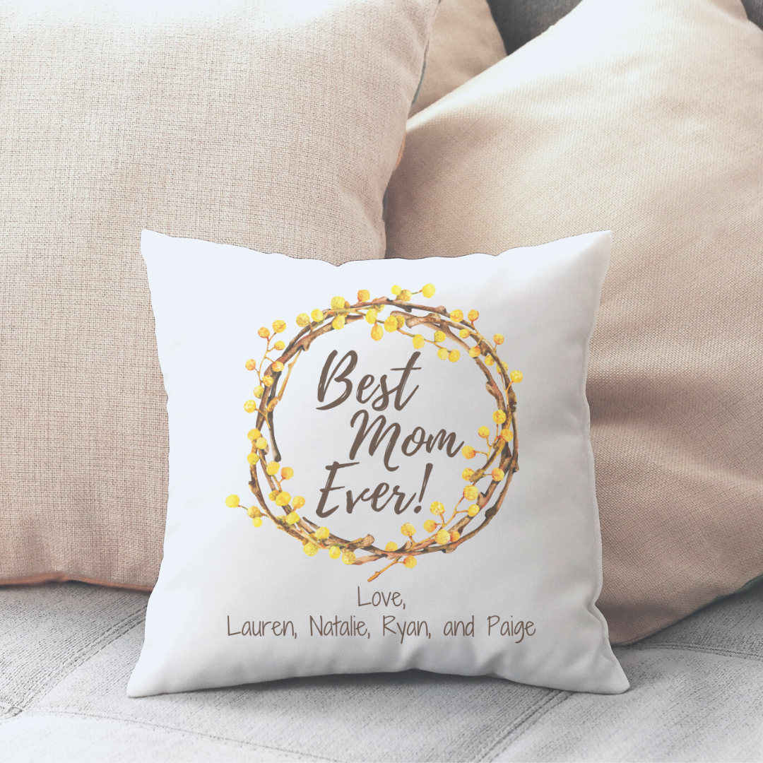Personalized Best Mom Ever Wreath Pillow Cover