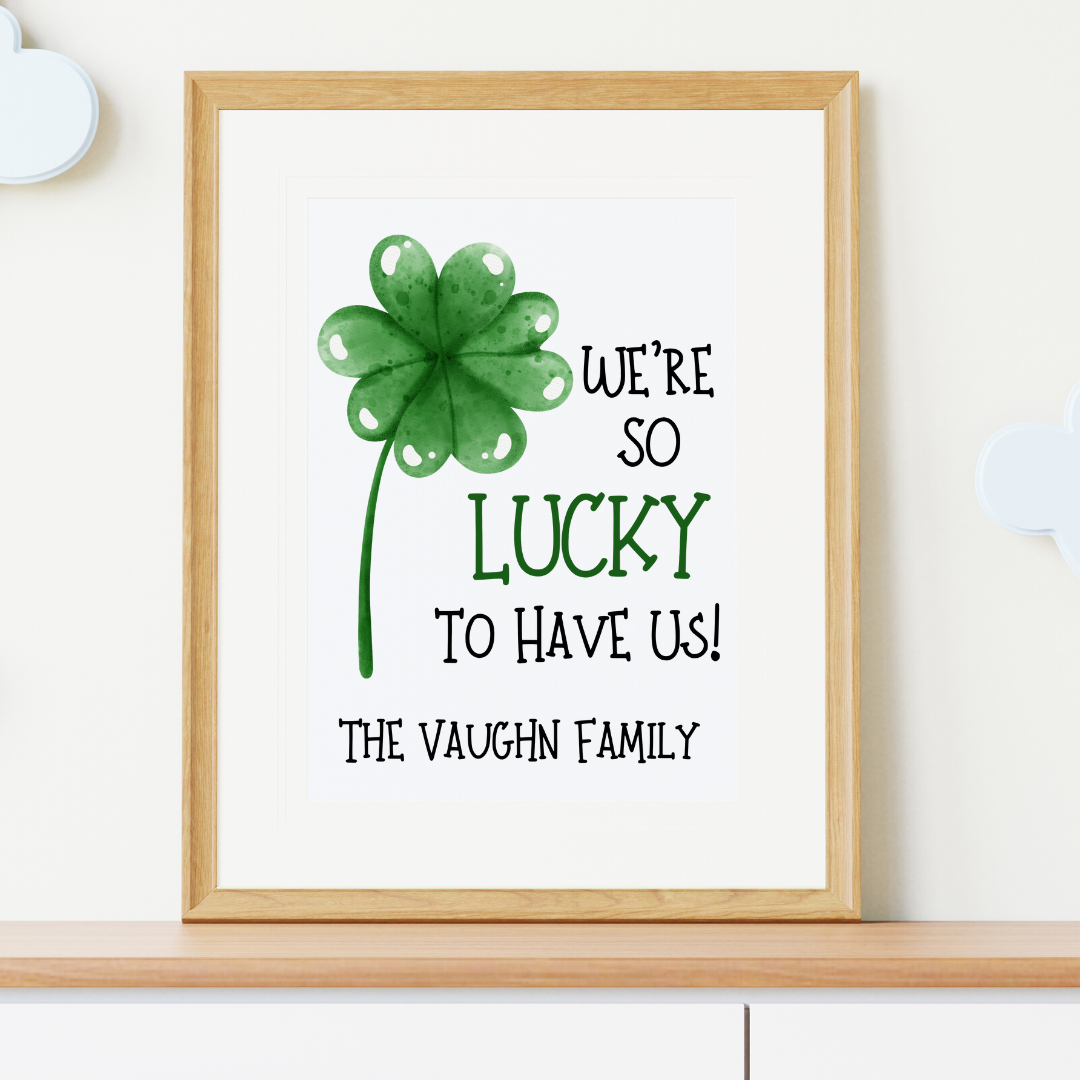 8 1/2 x 11 Personalized We're So Lucky Print